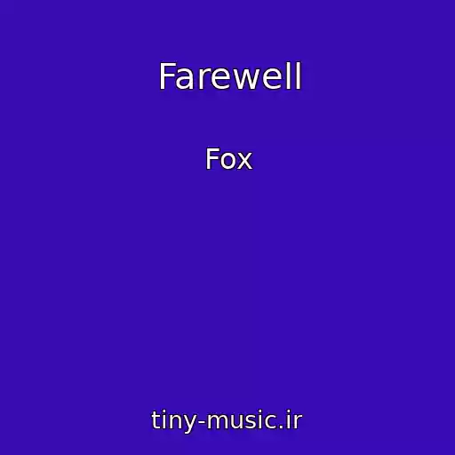 کاور آهنگ Farewell از Fox