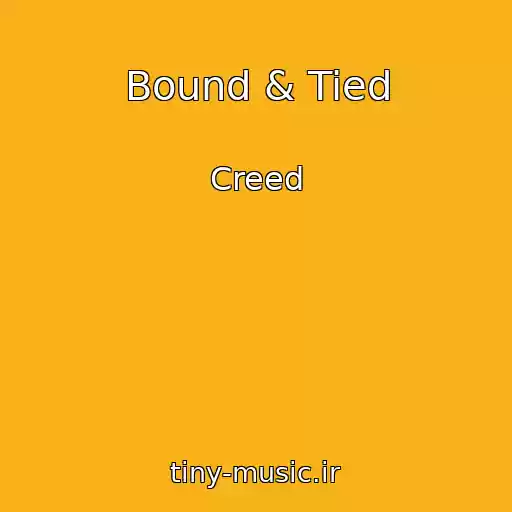 کاور آهنگ Bound & Tied از Creed