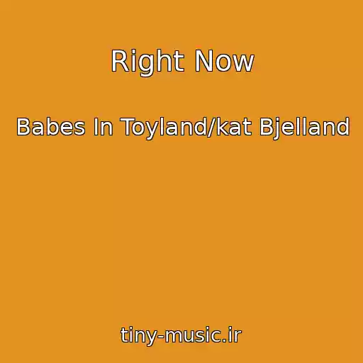 کاور آهنگ Right Now از Babes In Toyland/kat Bjelland