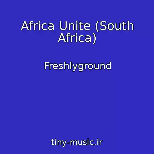 کاور آهنگ Africa Unite (South Africa) از Freshlyground