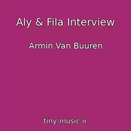 کاور آهنگ Aly & Fila Interview از Armin Van Buuren