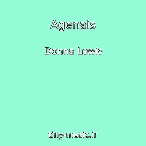 کاور آهنگ Agenais از Donna Lewis