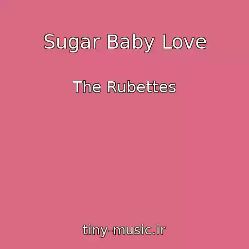 کاور آهنگ Sugar Baby Love از The Rubettes