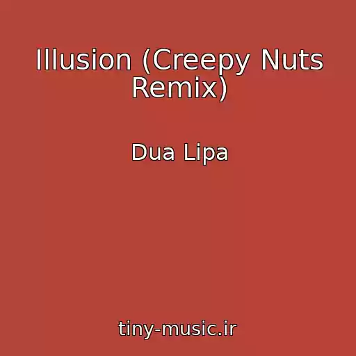 کاور آهنگ Illusion (Creepy Nuts Remix) از Dua Lipa