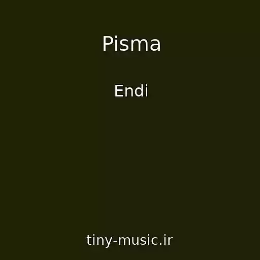 کاور آهنگ Pisma از Endi