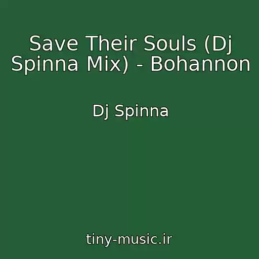 کاور آهنگ Save Their Souls (Dj Spinna Mix) - Bohannon از Dj Spinna