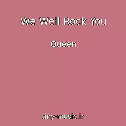 کاور آهنگ We Well Rock You از Queen