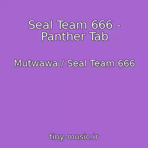 کاور آهنگ Seal Team 666 - Panther Tab از Mutwawa / Seal Team 666
