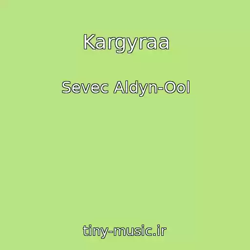 کاور آهنگ Kargyraa از Sevec Aldyn-Ool