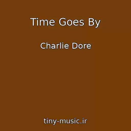 کاور آهنگ Time Goes By از Charlie Dore