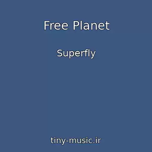کاور آهنگ Free Planet از Superfly