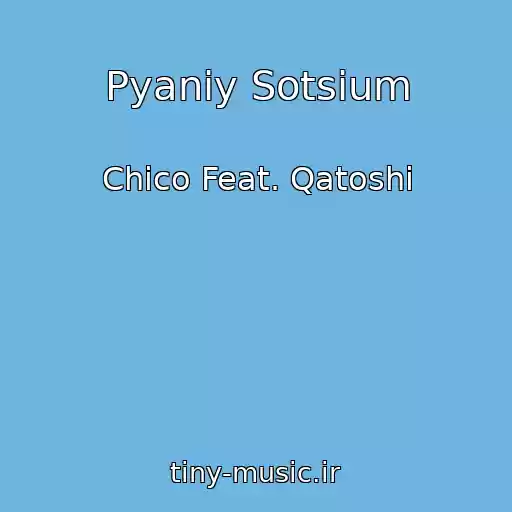 کاور آهنگ Pyaniy Sotsіum از Chico Feat. Qatoshi