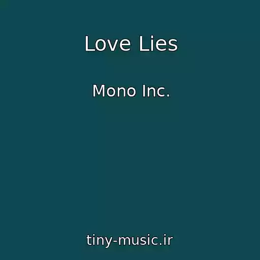 کاور آهنگ Love Lies از Mono Inc.