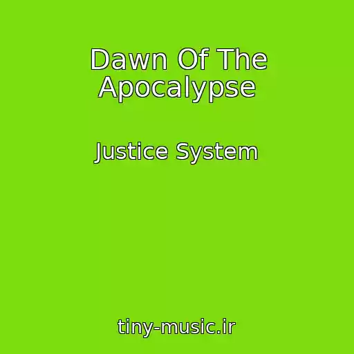 کاور آهنگ Dawn Of The Apocalypse از Justice System