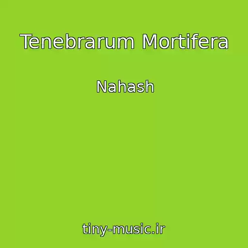 کاور آهنگ Tenebrarum Mortifera از Nahash