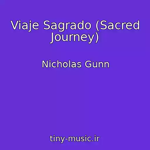 کاور آهنگ Viaje Sagrado (Sacred Journey) از Nicholas Gunn