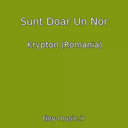 کاور آهنگ Sunt Doar Un Nor از Krypton (Romania)