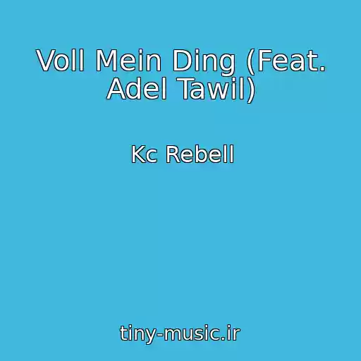 کاور آهنگ Voll Mein Ding (Feat. Adel Tawil) از Kc Rebell