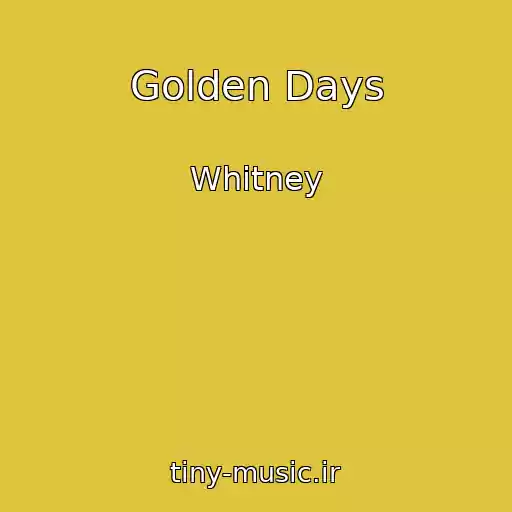 کاور آهنگ Golden Days از Whitney