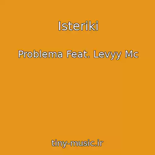 کاور آهنگ Іsteriki از Problema Feat. Levyy Mc