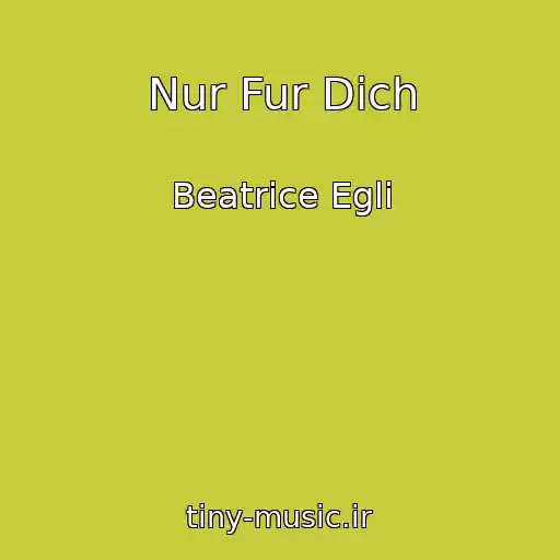 کاور آهنگ Nur Fur Dich از Beatrice Egli