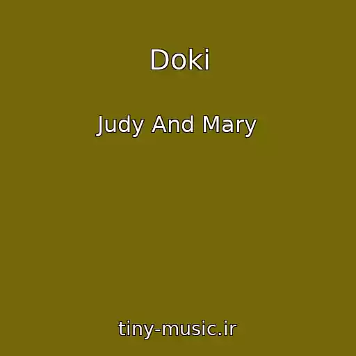 کاور آهنگ Doki از Judy And Mary
