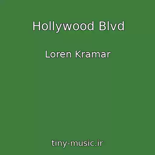 کاور آهنگ Hollywood Blvd از Loren Kramar