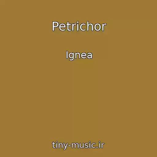 کاور آهنگ Petrichor از Ignea