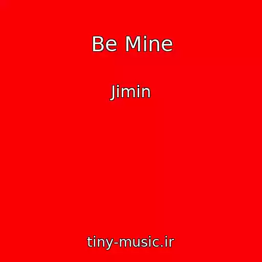 کاور آهنگ Be Mine از Jimin