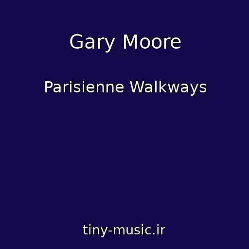 کاور آهنگ Gary Moore از Parisienne Walkways