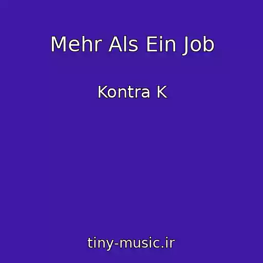 کاور آهنگ Mehr Als Ein Job از Kontra K