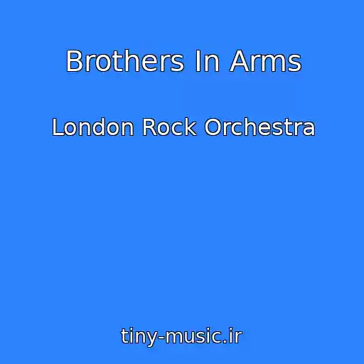 کاور آهنگ Brothers In Arms از London Rock Orchestra
