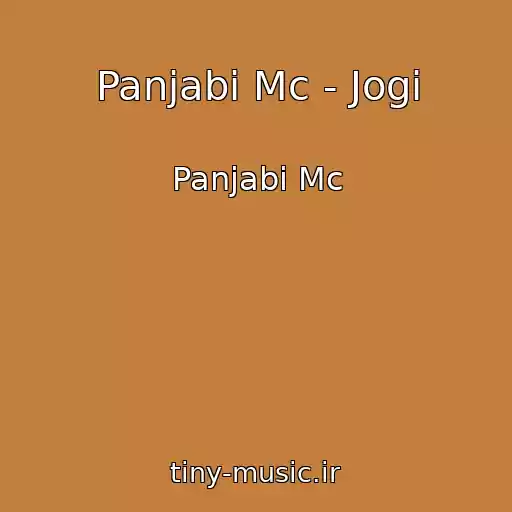 کاور آهنگ Panjabi Mc - Jogi از Panjabi Mc