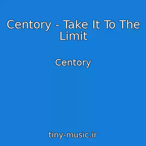 کاور آهنگ Centory - Take It To The Limit از Centory