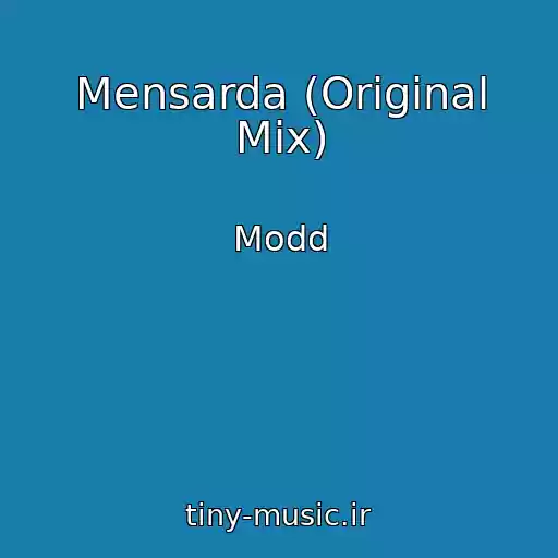 کاور آهنگ Mensarda (Original Mix) از Modd