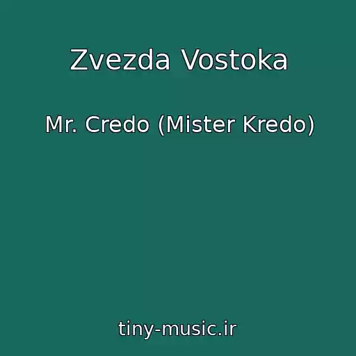 کاور آهنگ Zvezda Vostoka از Mr. Credo (Mister Kredo)