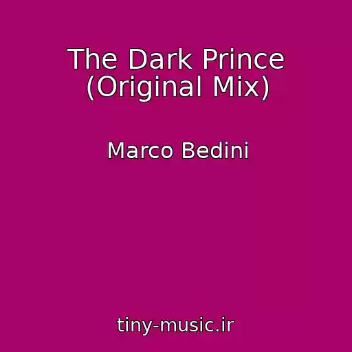 کاور آهنگ The Dark Prince (Original Mix) از Marco Bedini