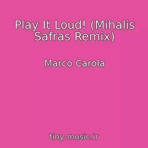کاور آهنگ Play It Loud! (Mihalis Safras Remix) از Marco Carola