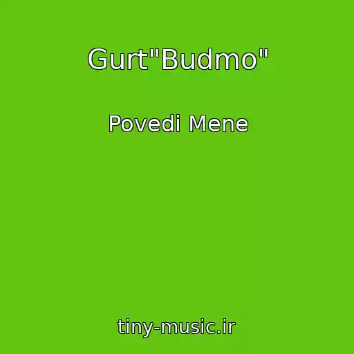 کاور آهنگ Gurt"Budmo" از Povedi Mene