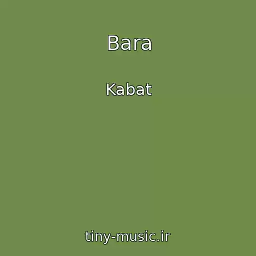 کاور آهنگ Bara از Kabat