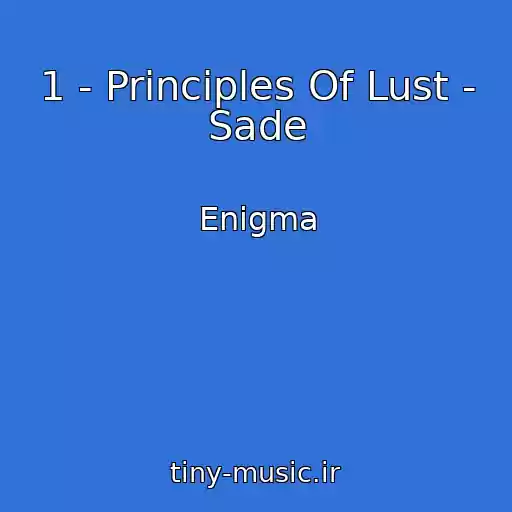 کاور آهنگ 1 - Principles Of Lust - Sade از Enigma