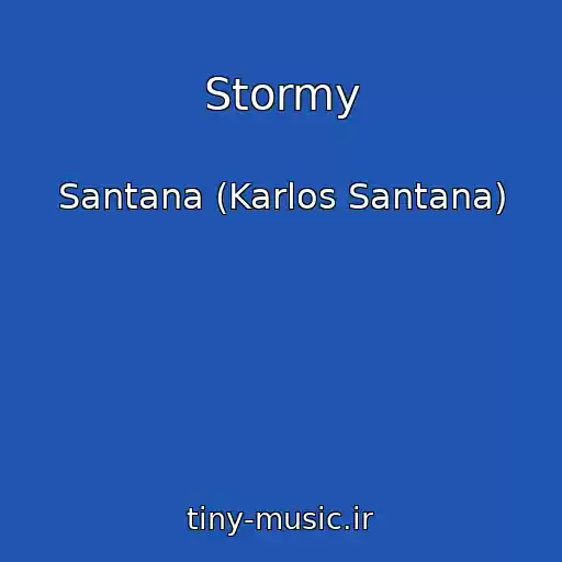 کاور آهنگ Stormy از Santana (Karlos Santana)