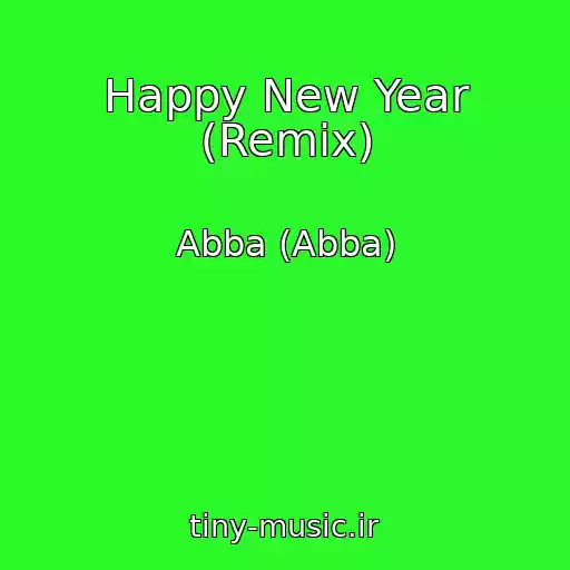 کاور آهنگ Happy New Year (Remix) از Abba (Abba)