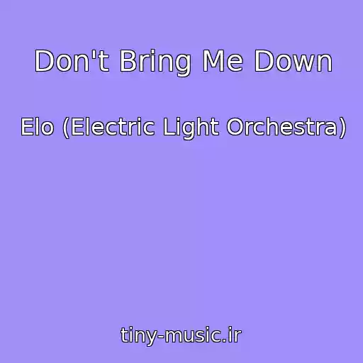 کاور آهنگ Don't Bring Me Down از Elo (Electric Light Orchestra)