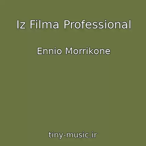 کاور آهنگ Iz Filma Professional از Ennio Morrikone