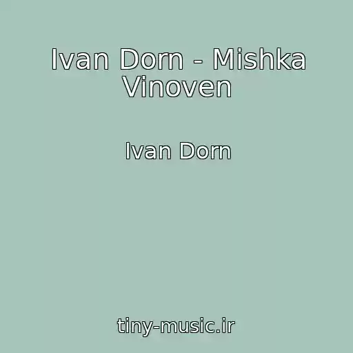 کاور آهنگ Ivan Dorn - Mishka Vinoven از Ivan Dorn
