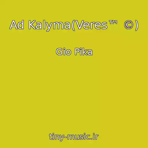 کاور آهنگ Ad Kalyma(Veres™ ©) از Gio Pika
