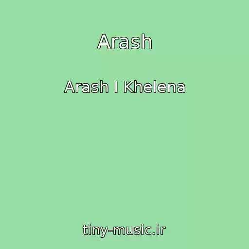کاور آهنگ Arash از Arash I Khelena