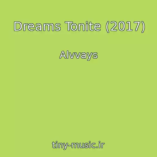 کاور آهنگ Dreams Tonite (2017) از Alvvays