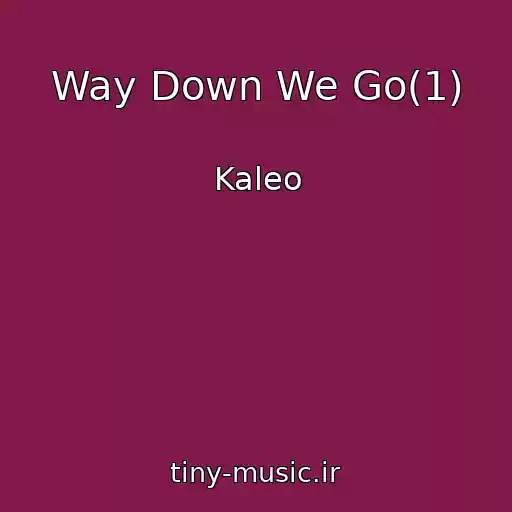 کاور آهنگ Way Down We Go(1) از Kaleo